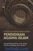 Metode dan Teknik Pembelajaran: Pendidikan Agama Islam